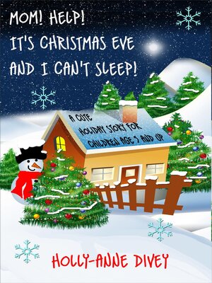 cover image of Mom! Help! It's Christmas Eve and I Can't Sleep!